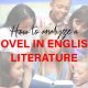 Study essential approaches for examining English Literature novels. You will gain expertise through professional advice