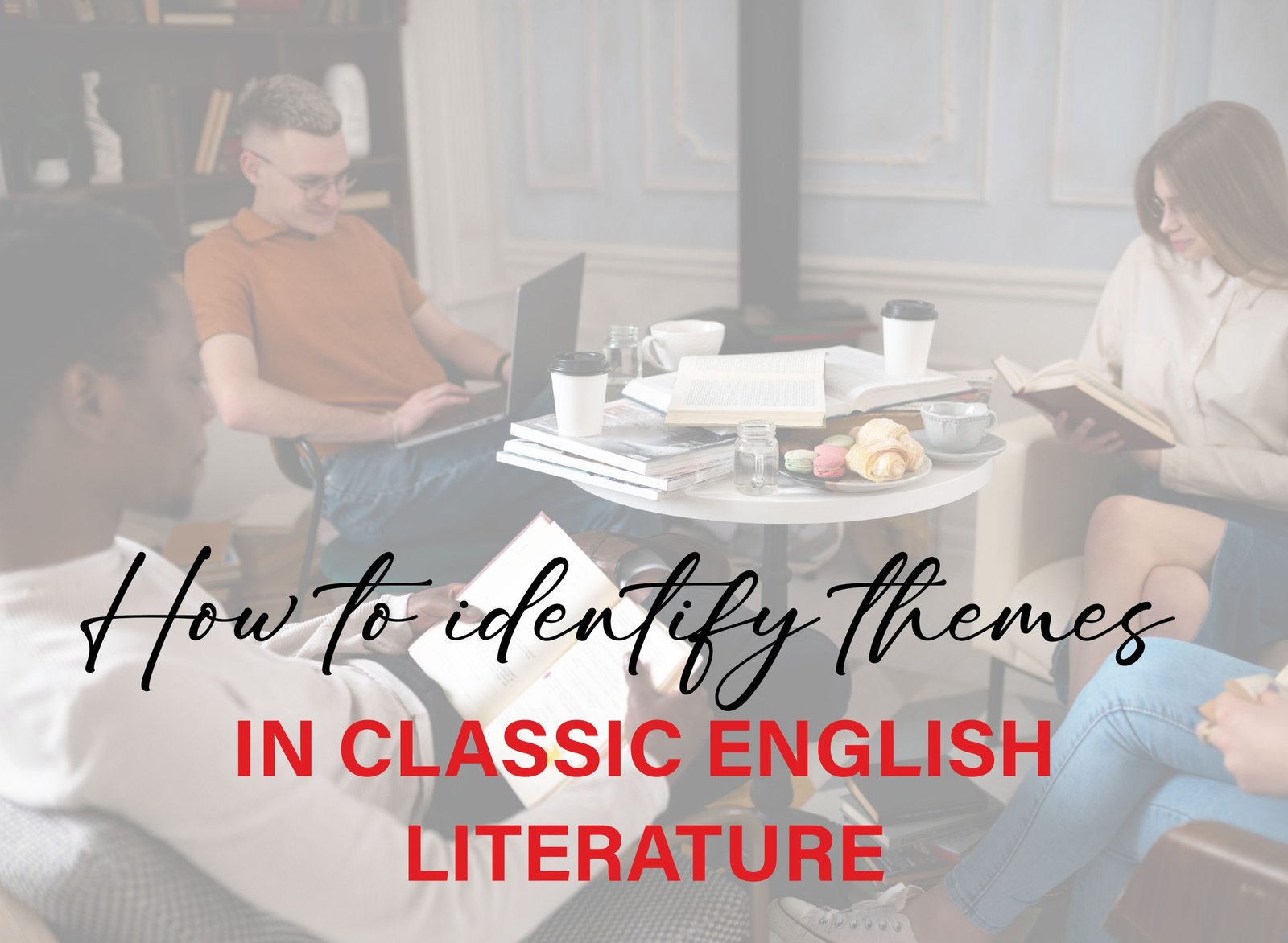 Student reading a classic English novel with notes highlighting key themes for literary analysis